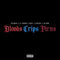 Bloods Crips Pirus - Single - Digital Download